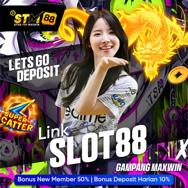 STM88 | Kelompok Slot Gacor 88 Resmi Gampang Menang Deposit 5000 Hari Ini